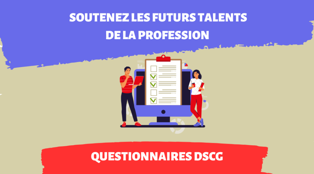 Mémoires DSCG – répondez à leurs questionnaires