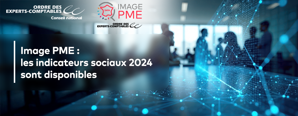 Image PME : les indicateurs sociaux 2024 sont disponibles