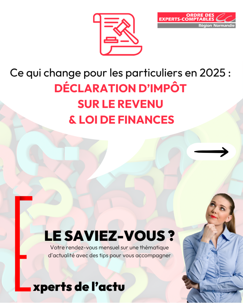 Experts de l’actu  #15 – Ce qui change pour les particuliers : déclaration d&rsquo;impôt sur le revenu et loi de finances