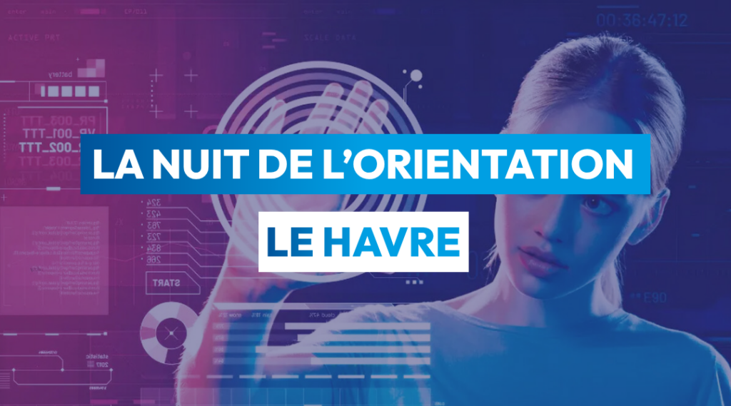 La Nuit de l’Orientation Le Havre – 19 novembre 2026