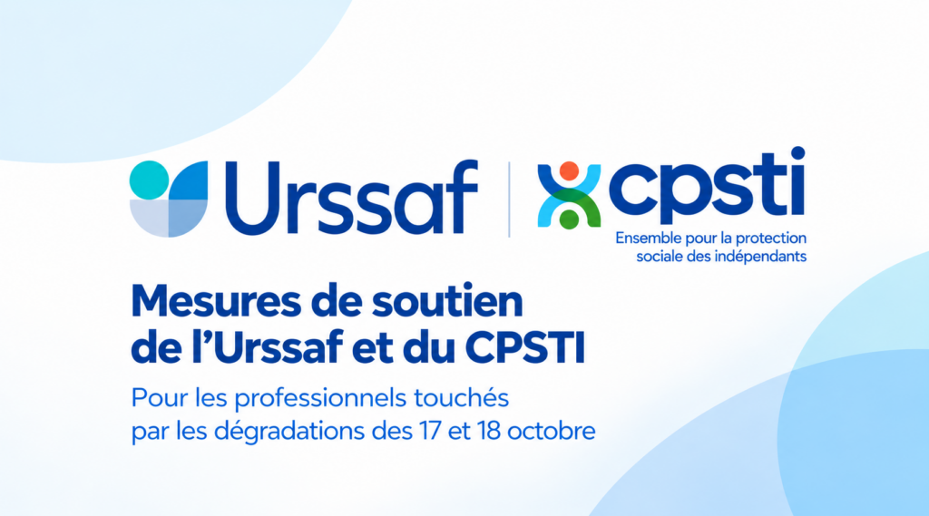 Dégradations des 17 et 18 octobre : l’Urssaf et le CPSTI mobilisés pour soutenir les professionnels touchés