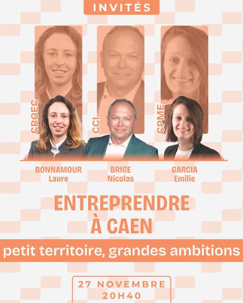 🎙️ Laure Bonnamour au micro de Café Caen : entreprendre à Caen en 2025, une réalité sans filtre