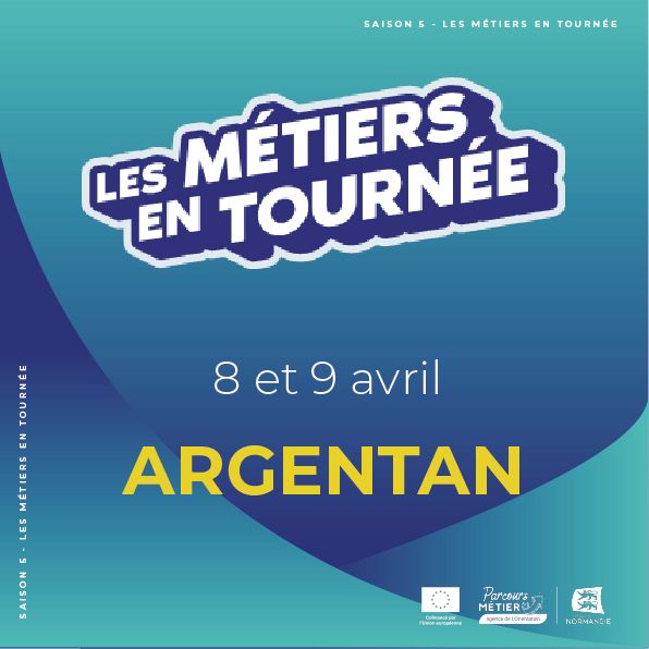 Les métiers en tournée – Argentan