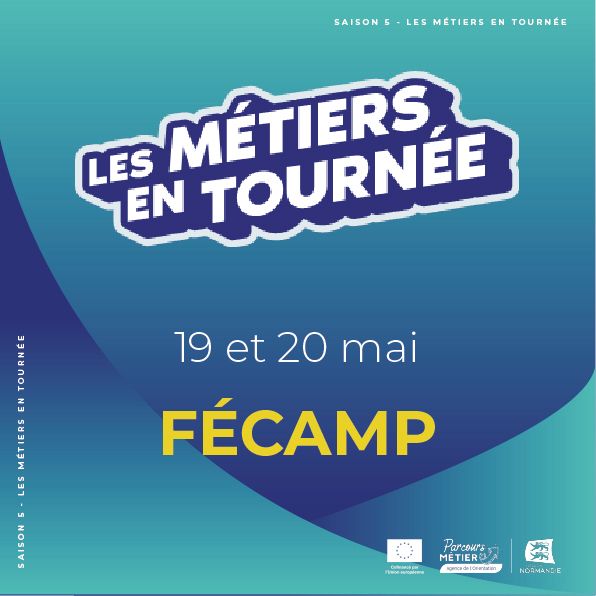 Les métiers en tournée – Fécamp