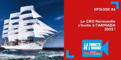 Episode 86 – Le CRO Normandie s’invite à l’ARMADA 2023 !