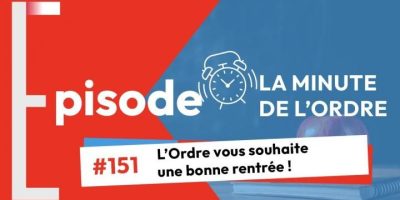Episode 151 – L’Ordre vous souhaite une bonne rentrée !