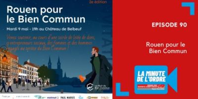 Episode 90 – Rouen pour le Bien Commun