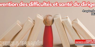 Journée prévention des difficultés et santé du dirigeant, 4/09/24 à DEAUVILLE