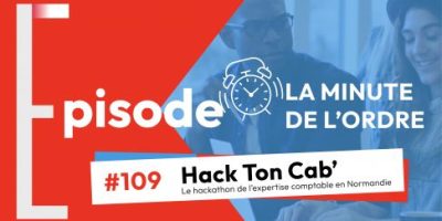 Episode 109 – Hack Ton Cab’ : Le hackathon de l’expertise comptable en Normandie !
