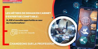 Métiers de demain en cabinet : IA, RSE et nouvelles opportunités – 2 avril, DEAUVILLE