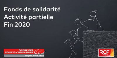 Chronique RCF « Fonds de solidarité et activité partielle – fin 2020 »