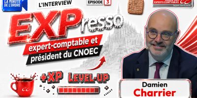 EXPresso n°3 – Damien : expert-comptable et Président du CNOEC