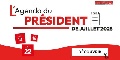 L’Agenda du Président – Juillet 2025