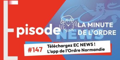 Episode 154 – Découvrez ECNews, l’app mobile de l’Ordre des experts-comptables de Normandie