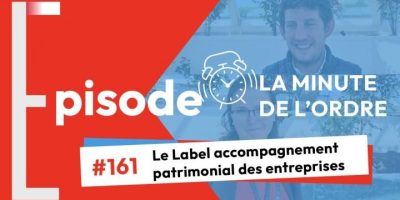 Episode 161 – Le Label accompagnement patrimonial des entreprises