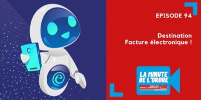Episode 94 – Destination Facture électronique 💫