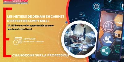 Métiers de demain en cabinet : IA, RSE et nouvelles opportunités  – 2 avril, DEAUVILLE